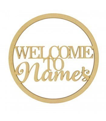 Laser Cut Personalised Welcome to. Wall Art Hoop - Size Options 